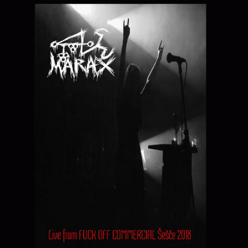 Marax : Live from Fuck Off Commercial Šešče 2018